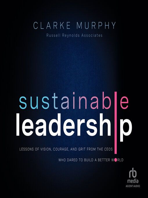 Title details for Sustainable Leadership by Clarke Murphy - Wait list